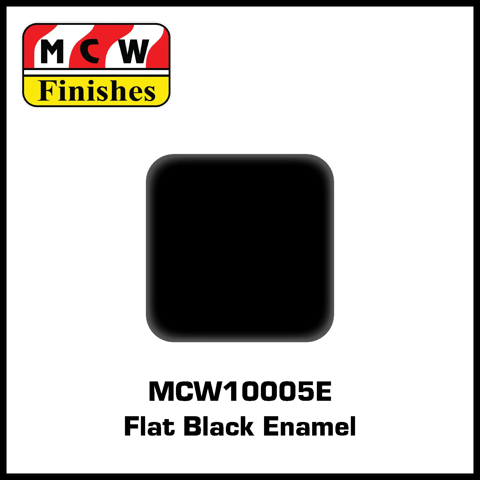 MCW Finishes Flat Black Enamel - MCW10005E