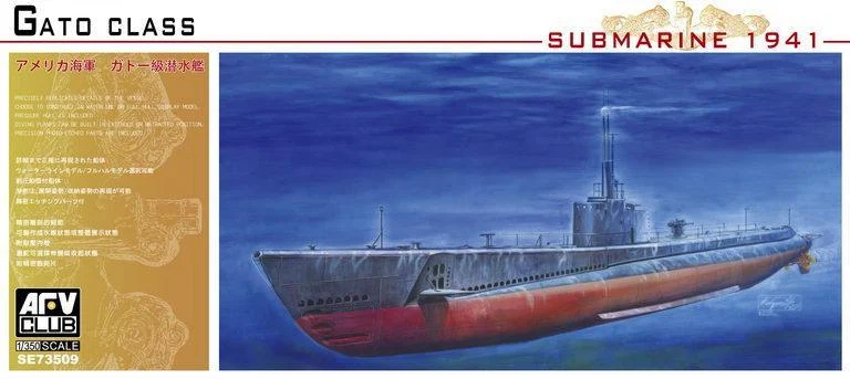 1/350 AFV GATO CLASS SUBMARINE 1941 SE73509 - AFV Club Models