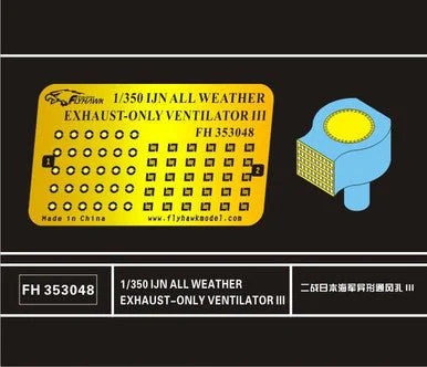 1/350 Flyhawk IJN All Weather Exhaust-Only Ventilator III