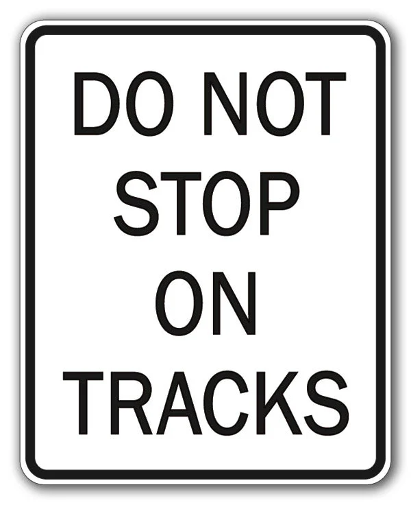 O Scale - Do Not Stop On Tracks - 2 Pack