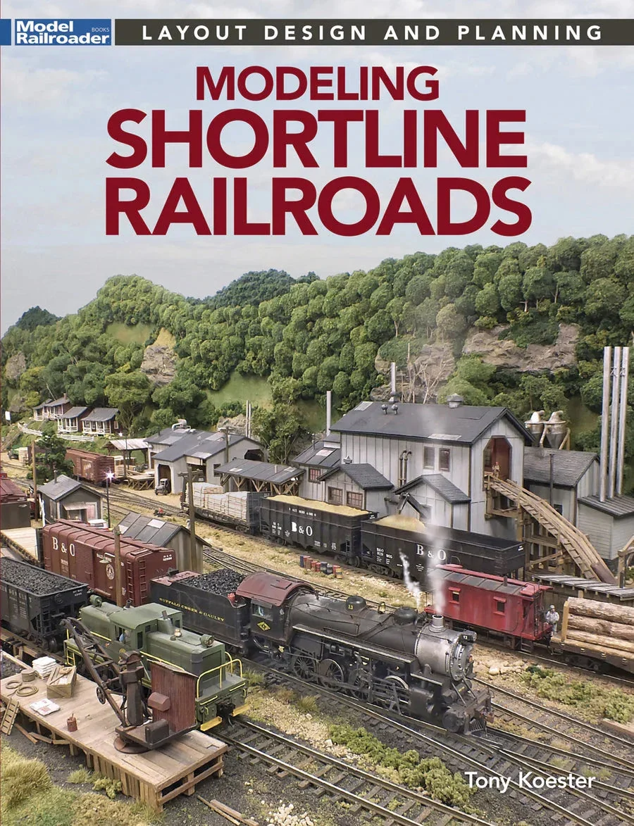 Modeling Shortline Railroads - Kalmbach Publishing