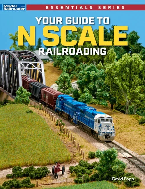 Kalmbach Your Guide to N Scale Railroading 12851 - Kalmbach Publishing