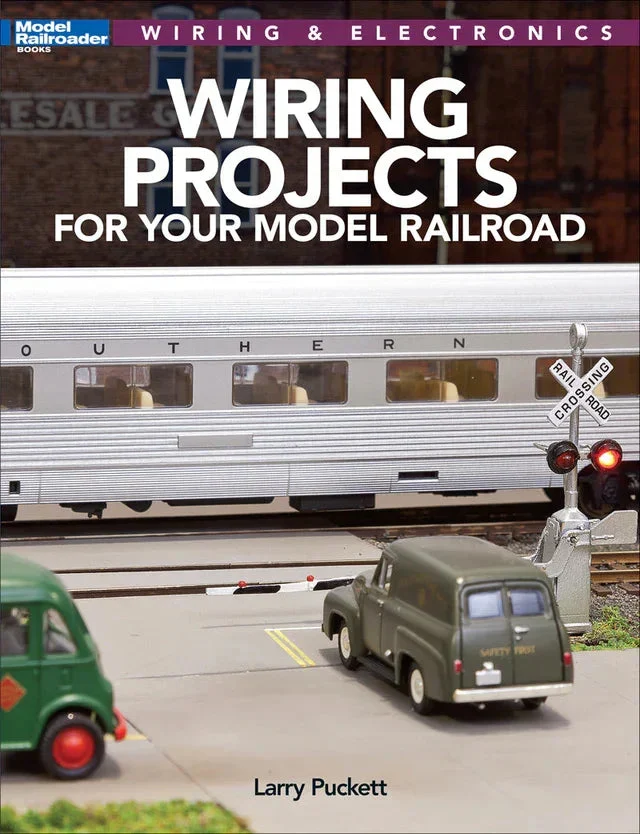 Kalmbach Wiring Projects for Your Model Railroad 12809 - Kalmbach Publishing