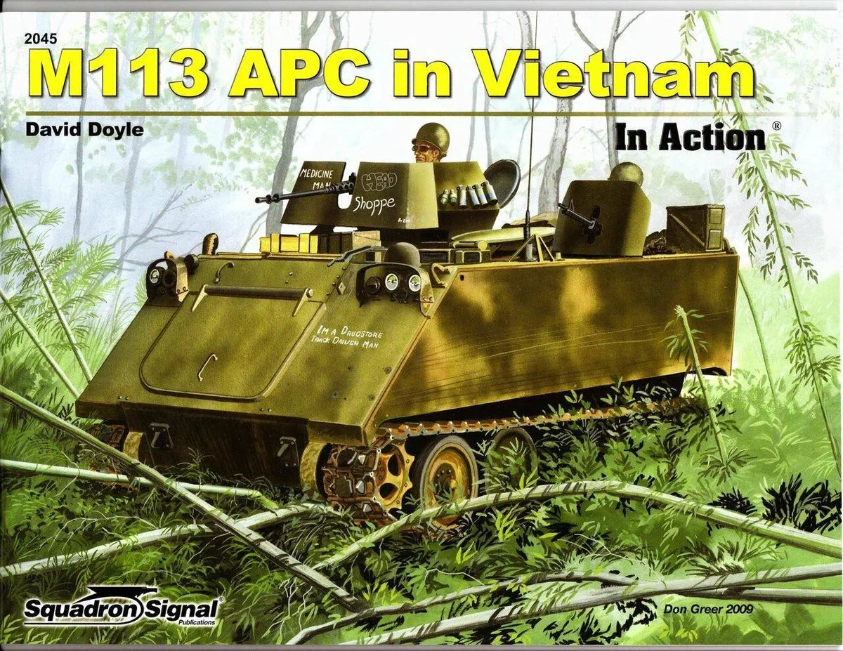 Squadron Signal M113 APC In Vietnam In Action 2045 - Squadron Signal Publications