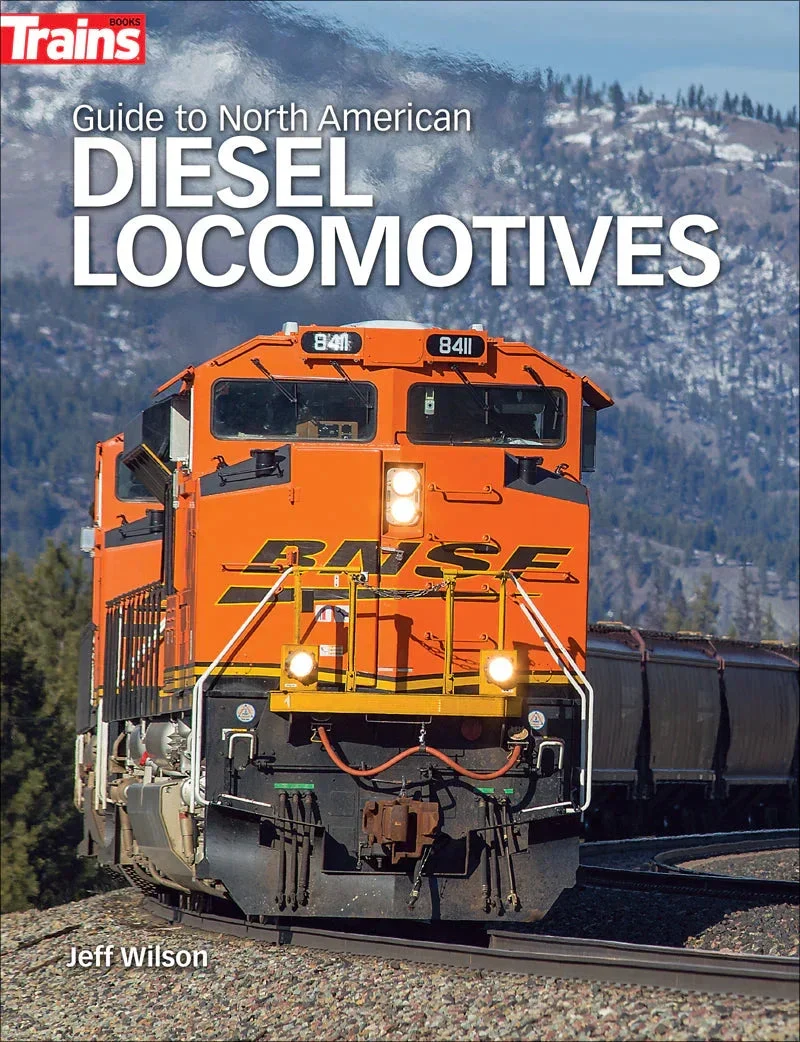 Kalmbach Guide to North American Diesel Locomotives 01303 - Kalmbach Publishing