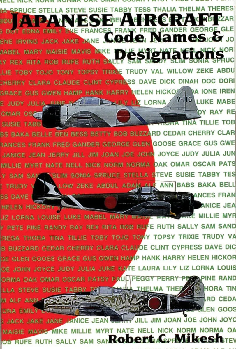 Schiffer Publishing Japanese Aircraft Code Names & Designations 404474