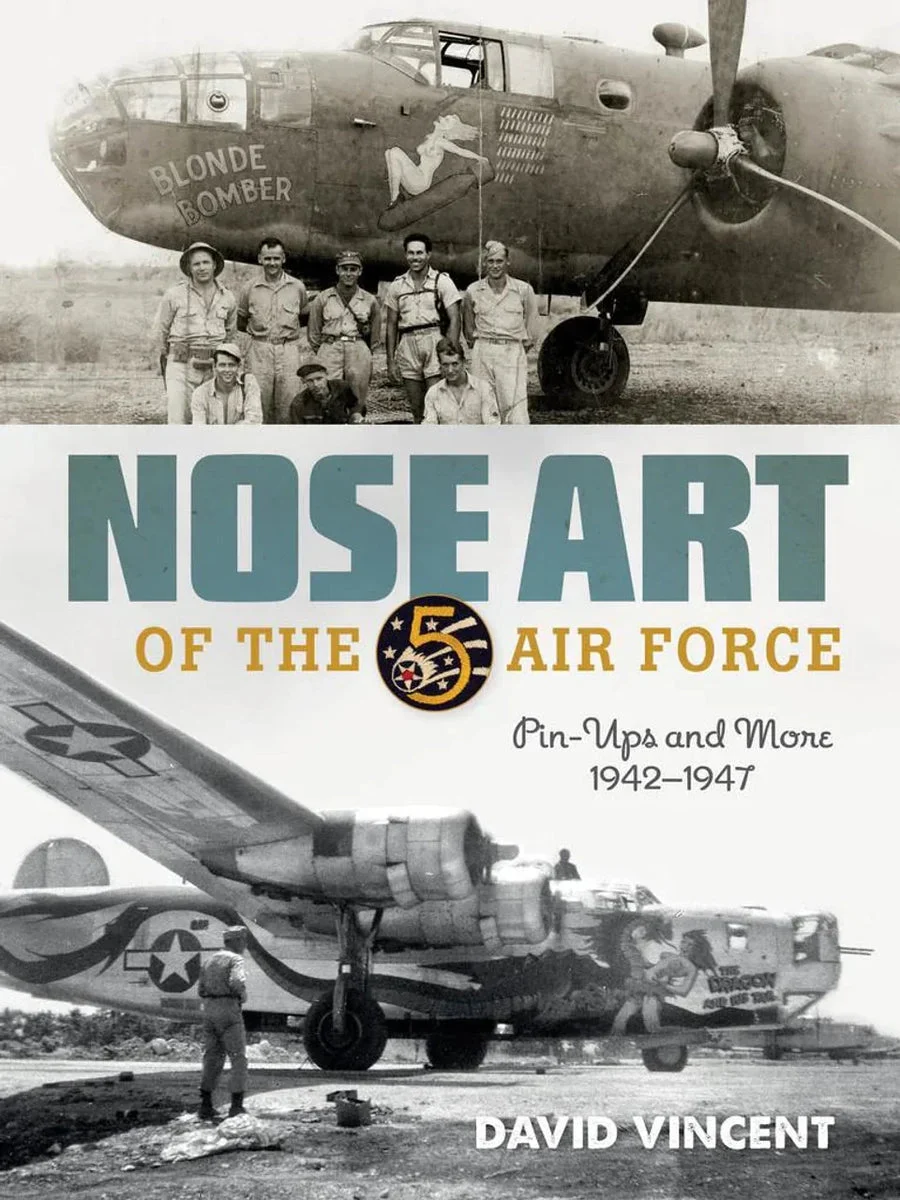 Schiffer Publishing Nose Art of the 5th Air Force: Pin-Ups & More 1942-1947 369216