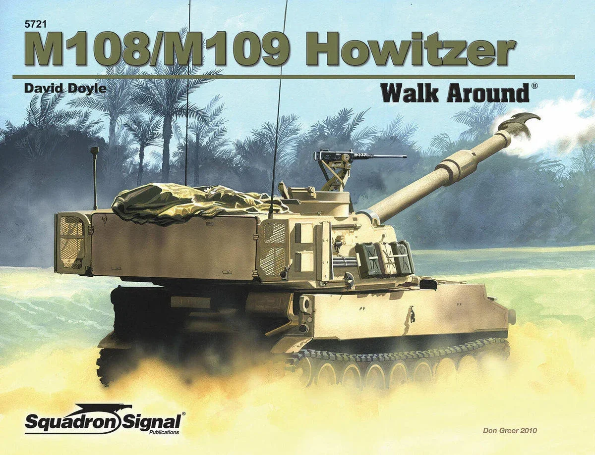 Squadron Signal M108/M109 Howitzer Walk Around 5721 - Squadron Signal Publications