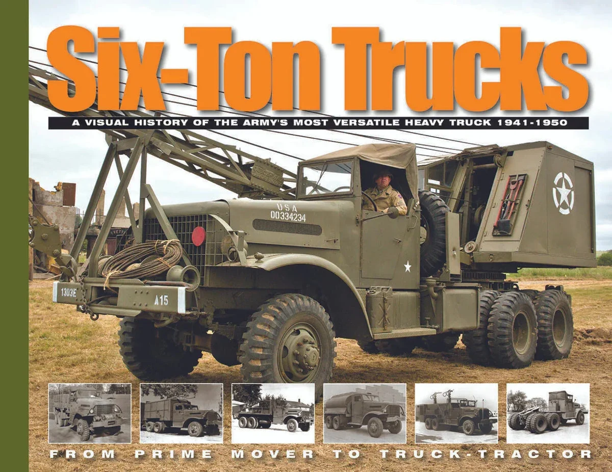 David Doyle Visual History Six-Ton Trucks VH-6T