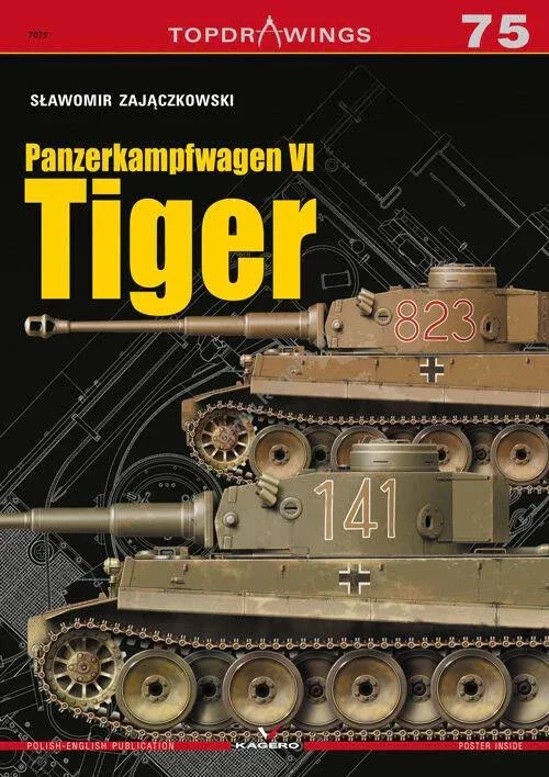 Kagero Panzerkampfwagen VI Tiger Book 07075 - Kagero Publishing