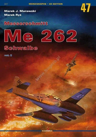 Kagero Publishing Messerschmitt Me 262 Schwalbe Vol. II Book 03047