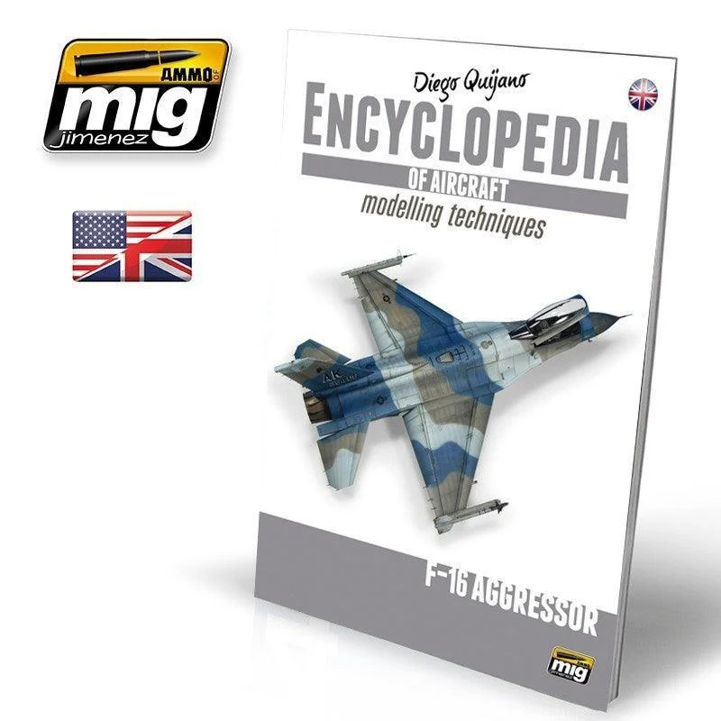 A.Mig-6055 ENCYCLOPEDIA OF AIRCRAFT MODELLING TECHNIQUES - Vol. Extra F-16 Aggressor (English)