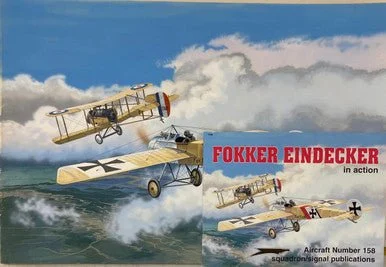 Don Greer Painting - Squadron Signal #1158, Fokker Eindecker in Action 1996