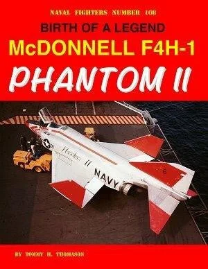 GIN108 - Ginter Books McDonnell F4H-1 Phantom II Birth of A Legend