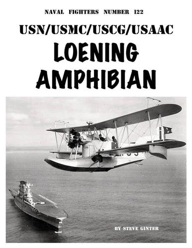 Ginter Books Loening Amphibian Naval Fighters Number 122 Book