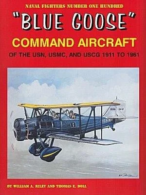 Ginter Books - Blue Goose Command Aircraft 1911-1961