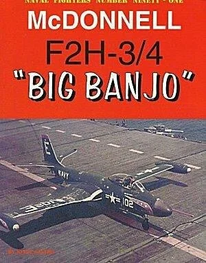 Ginter Books - McDonnell F2H-3/4 Big Banjo