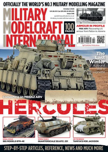 Military Modelcraft International Magazine October 2025 Issue 348 - Guideline Publications
