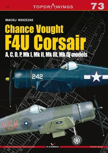 Kagero Chance Vought F4U Corsair A,C,D,P Book - Kagero Publishing