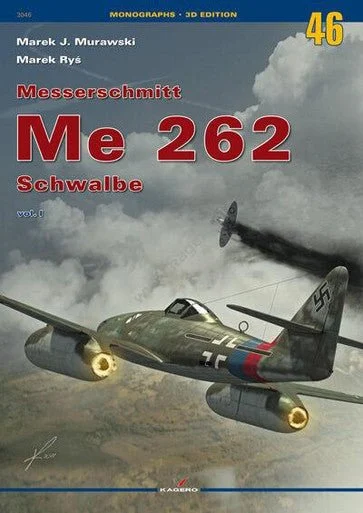 Kagero Messerschmitt Me 262 Schwalbe vol. I Book - Kagero Publishing