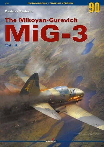 Kagero MiG-3 Mikoyan-Gurevich vol. III Book