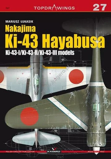 Kagero Nakajima Ki-43 Hayabusa. Ki-43-I/Ki-43-II/Ki-43-III Models Book