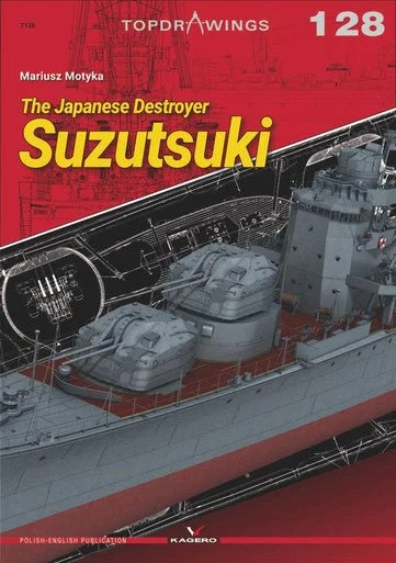 Kagero The Japanese Destroyer Suzutsuki Book - Kagero Publishing