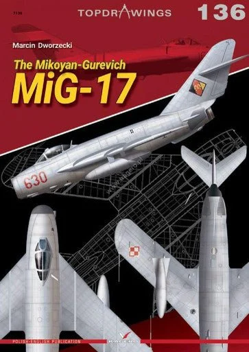 Kagero The Mikoyan-Gurevich MiG-17 Book