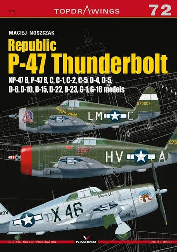 Kagero Republic P-47 Thunderbolt Xp-47B, B, C, D, G Book