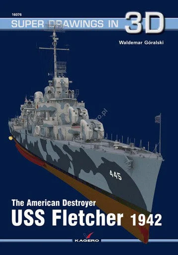 Kagero Publishing The American Destroyer USS Fletcher 1942