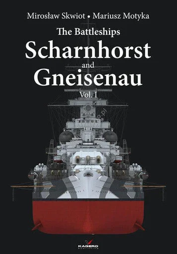 Kagero The Battleships Shcarnorst and Gneisenau vol. I Book - Kagero Publishing