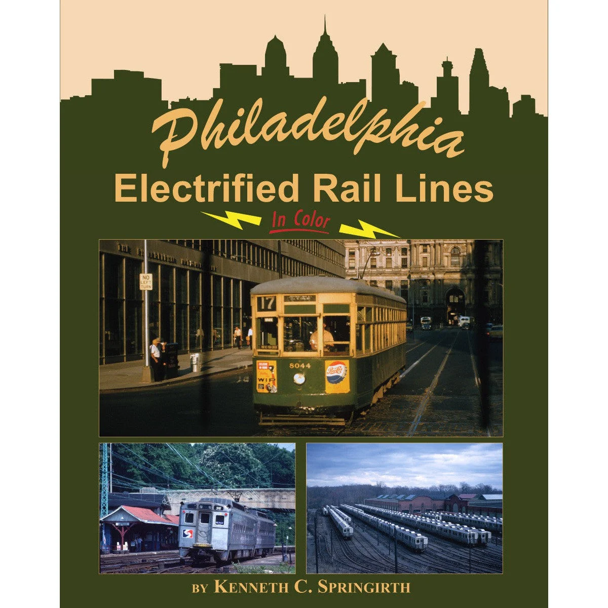 Morning Sun Books Philadelphia Electrified Rail Lines In Color