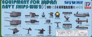 1/700 Skywave IJN Equipment Set V for Japanese WWII Navy Ships - Pitroad