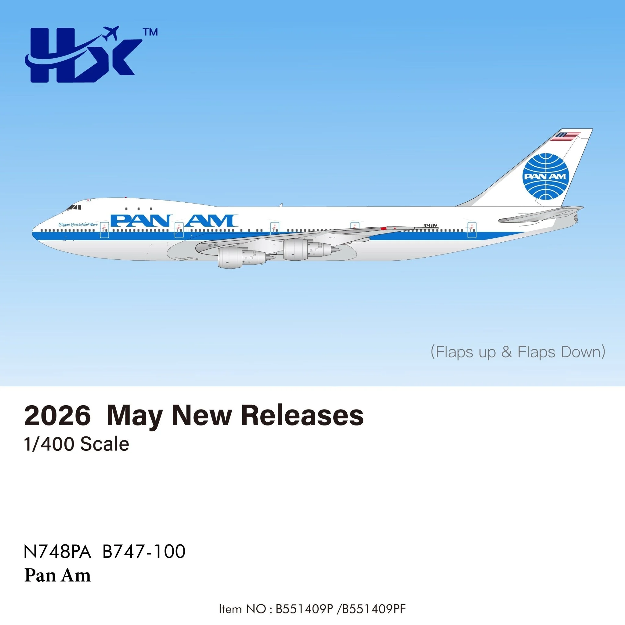Pre-Order HX Models B551409PF 1:400 Pan Am B747-100 "Clipper Crest of the Wave" "Flaps Down" N748PA