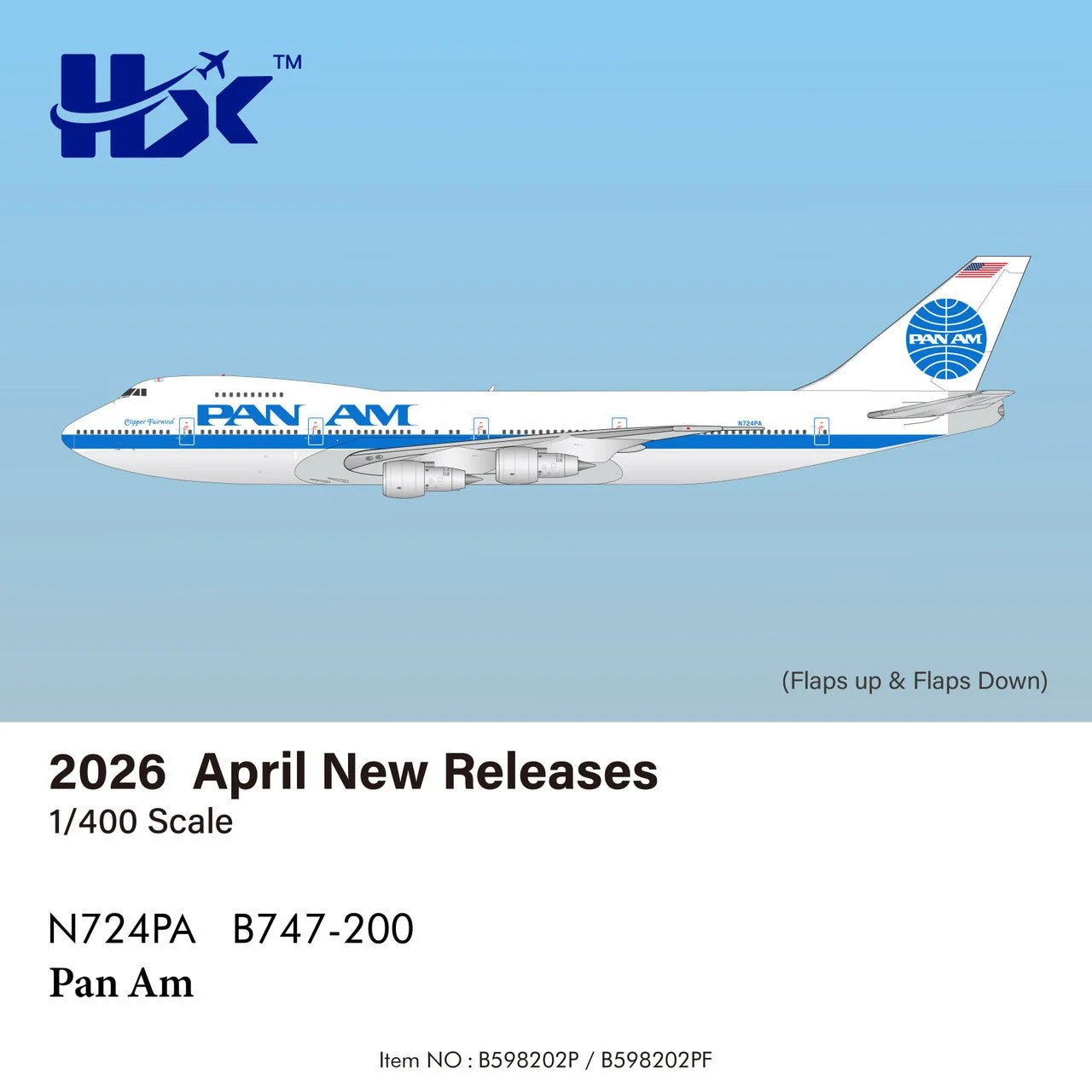 Pre-Order HX Models B598202P 1:400 Pan Am B747-200 N724PA "Clipper Fairwind"