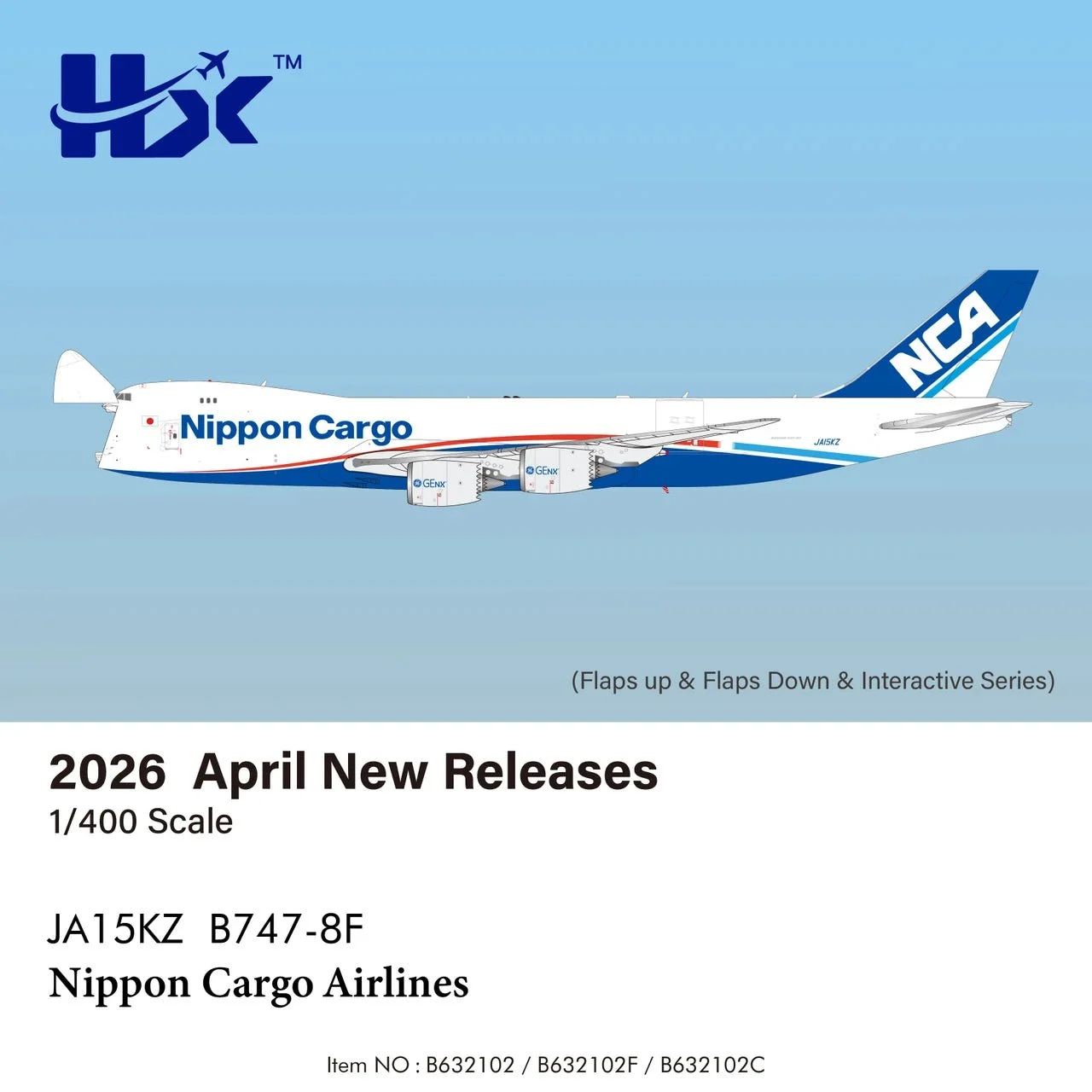 Pre-Order HX Models B632102F 1:400 Nippon Cargo Airlines B747-8F JA15KZ "Flaps Down"