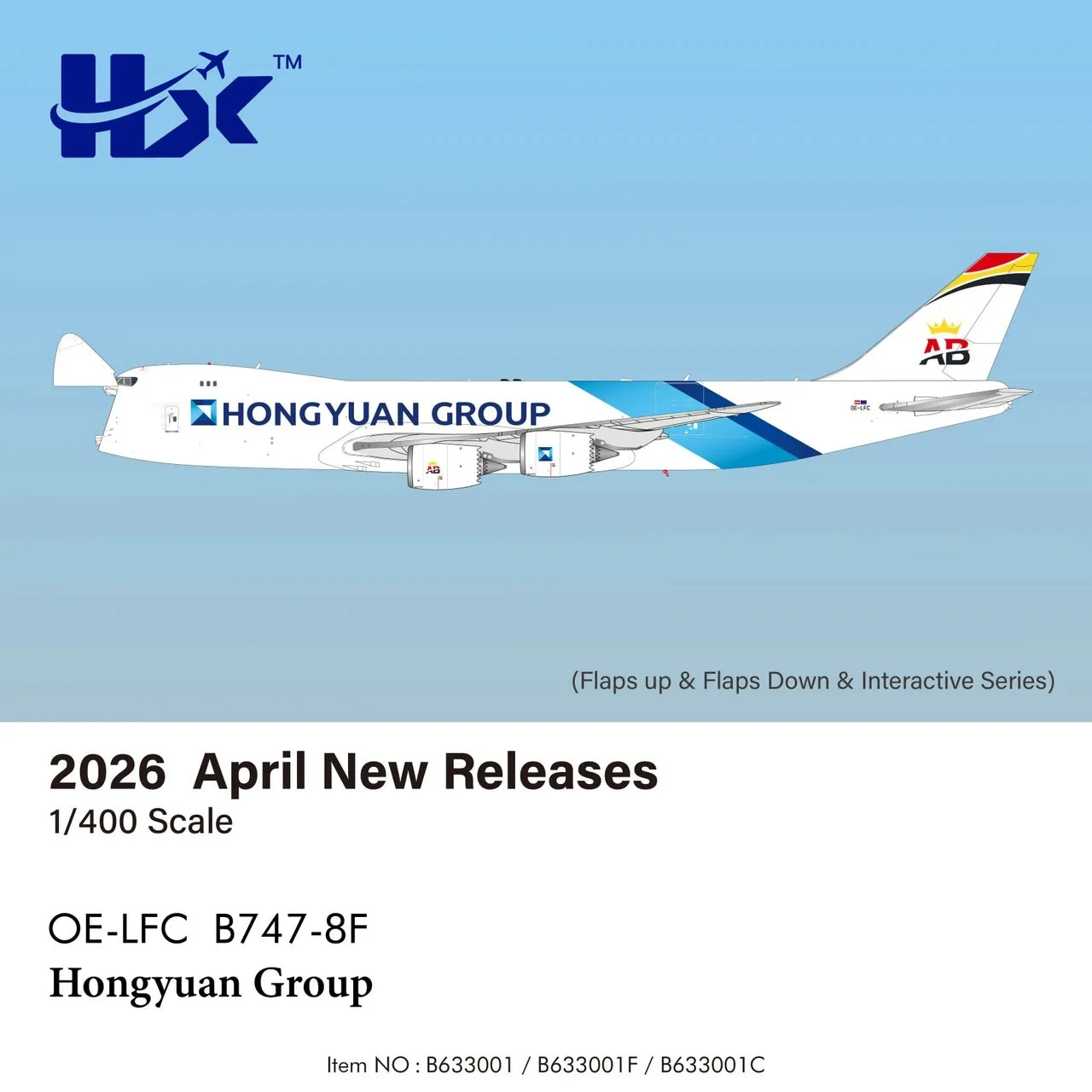 Pre-Order HX Models B633001C 1:400 Hongyuan Group Boeing 747-8F OE-LFC "Interactive Series"