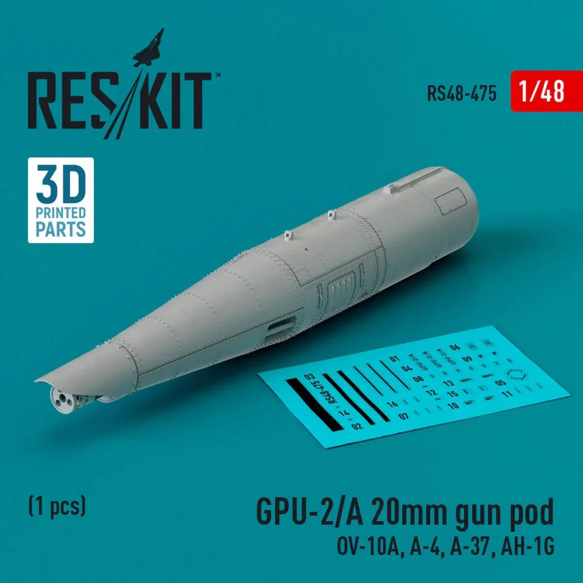 1/48 Reskit GPU-2/A 20mm gun pod (1 pcs) (OV-10A, A-4, A-37, AH-1G) (3D Printed)
