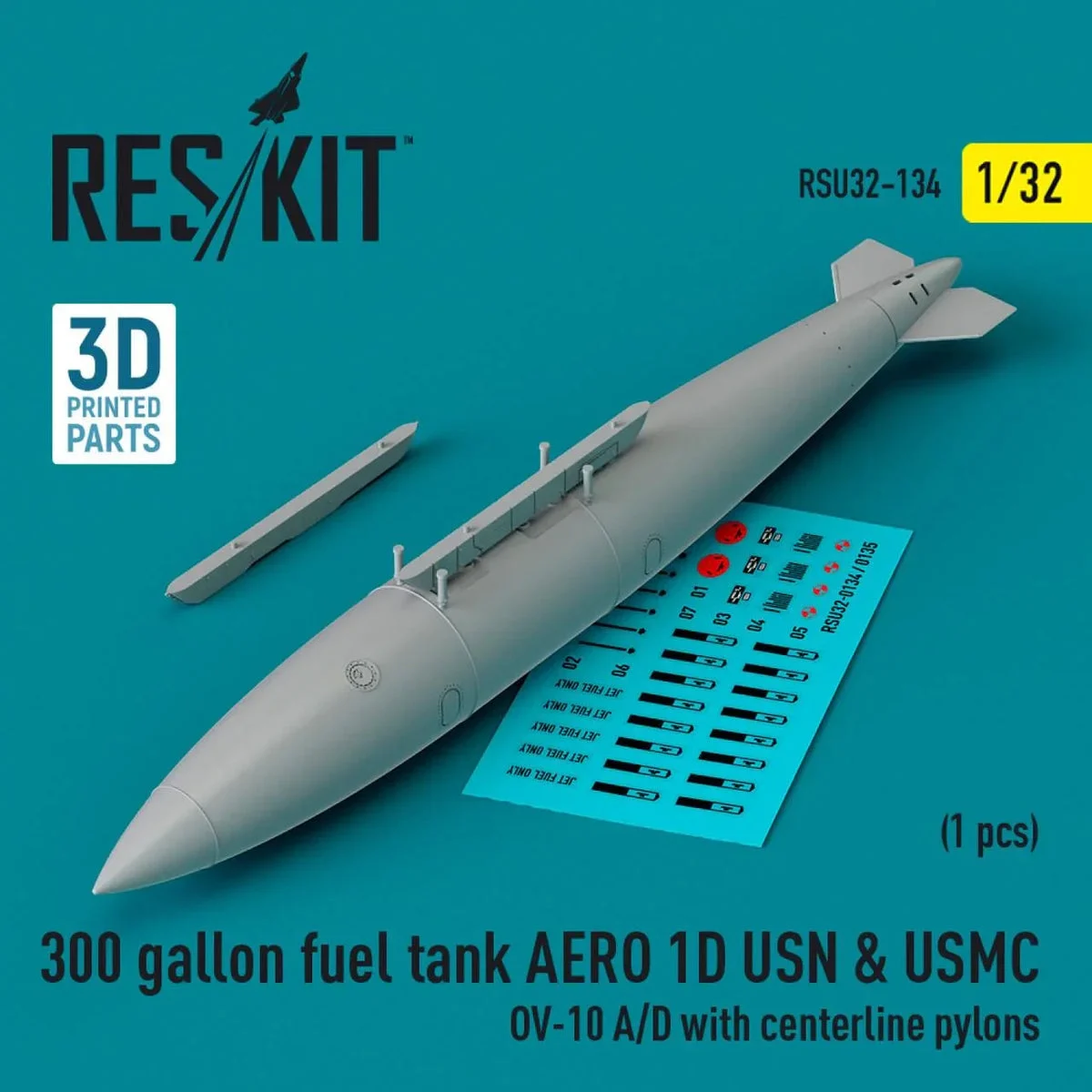 1/32 Reskit L5300 gallon fuel tank AERO 1D USN & USMC (1 pcs) (OV-10 A/D with centerline pylons) (3D Printed)