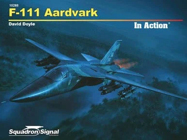 Squadron Signal Book - F-111 Aardvark In Action