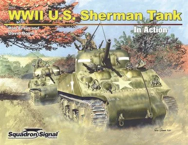 Squadron Signal WWII US Sherman Tank In Action - Squadron Signal Publications