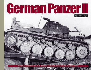 Visual History German Panzer II - David Doyle